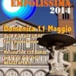 EMPOLISSIMA 2014 | Domenica 11 maggio grande evento in centro