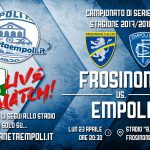 EMPOLI PADRONE DEL CAMPIONATO !!! Successo in rimonta 4-2 a Frosinone