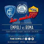 Cambia l’avversario non cambia la musica. Un discreto Empoli perde 2-0 al Castellani con la Roma
