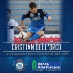 E’ Cristian Dell’Orco il “Giocatore del mese – Orme Azzurre/Banca AltaToscana” di Marzo