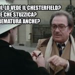 Chesterfield, come se fosse antani