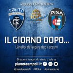Empoli- Pisa, il giorno dopo….