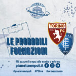 Torino-Empoli: le probabili formazioni