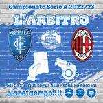 L’arbitro di Empoli-Milan