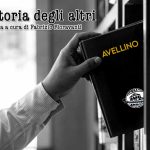 LA STORIA DEGLI ALTRI | Avellino
