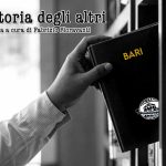 LA STORIA DEGLI ALTRI | Bari